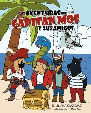 Las Aventuras Del Capit N Mof Y Sus Amigos - E Liliana D ...