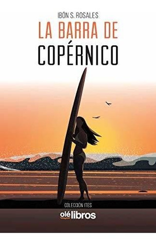 La Barra De Copérnico: 31 (ites)