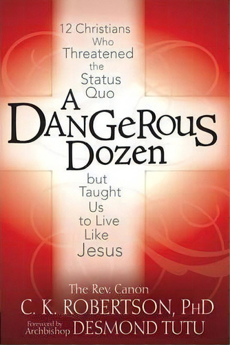 Dangerous Dozen, De C. K. Robertson. Editorial Jewish Lights Publishing, Tapa Blanda En Inglés