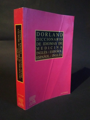 Dorland Diccionario De Idiomas De Medicina Inglés/español 