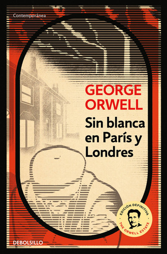 Sin Blanca En Paris Y Londres - Orwell, George