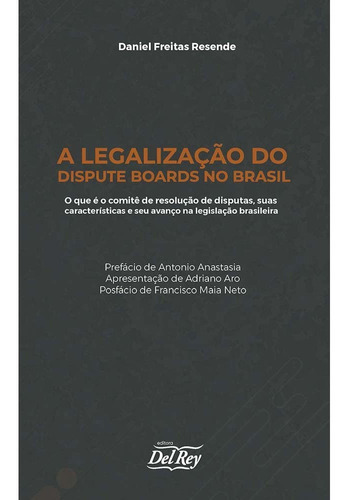 Legalização Do Dispute Boards No Brasil, De Resende, Daniel Freitas. Editora Del Rey Livraria E Editora Em Português