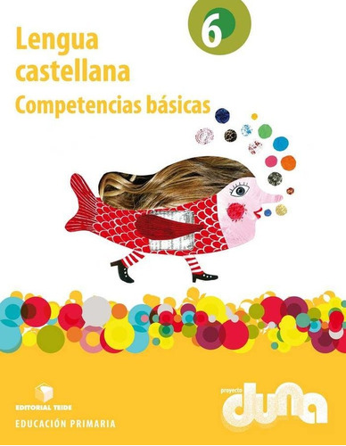 Libro Lengua Castellana 6 - Proyecto Duna - Competencias ...