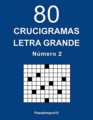 80 Crucigramas Letra Grande - N 2: Volume 2