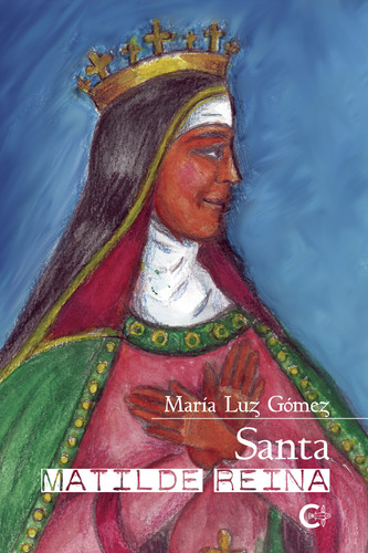 Santa Matilde, Reina (libro Original)