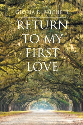 Libro Return To My First Love - Prichett, Gloria D.