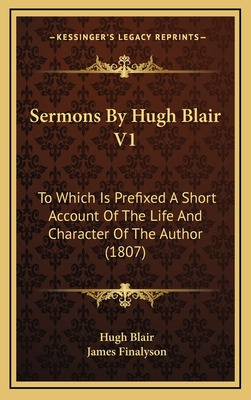 Libro Sermons By Hugh Blair V1: To Which Is Prefixed A Sh...