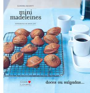 Livro Mini Madeleines - Doces Ou Salgados...
