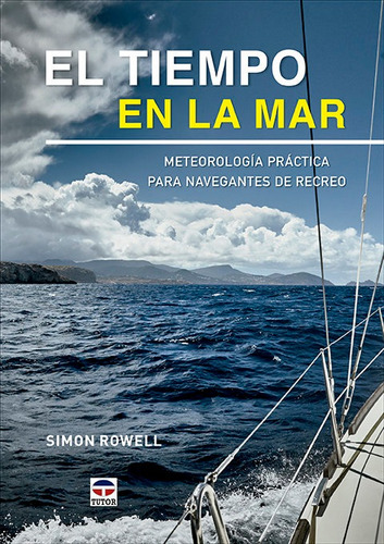 Libro El Tiempo En La Mar - Rowell, Simon