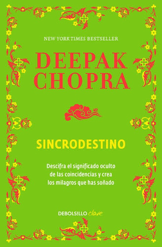 Sincrodestino / Deepak Chopra