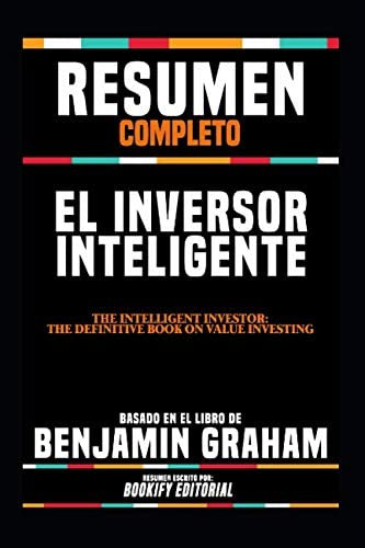 Libro: Resumen Completo El Inversor (el Inversor: The Defi)
