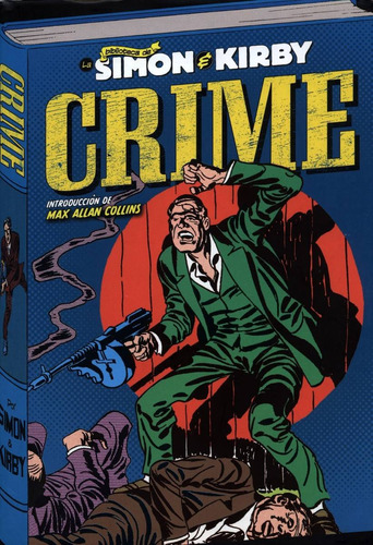Crime * Jack Kirby Y Joe Simon * Diabolo Ediciones *