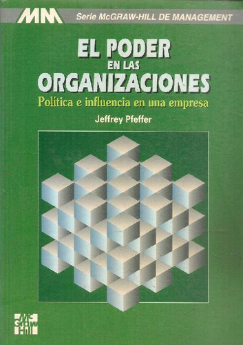 Libro El Poder De Las Organizaciones De Jeffrey Pfeffer