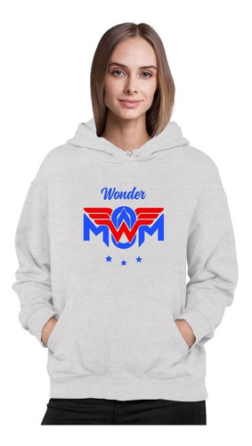 Poleron  Estampado Wonder Mom Día De La Madre  Moda Mujer Mama Maravillosa Superheroe Heroina