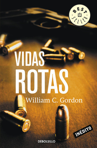 Vidas Rotas (reportero Samuel Hamilton 4), De Gordon, William C.. Editorial Debolsillo, Tapa Blanda En Español