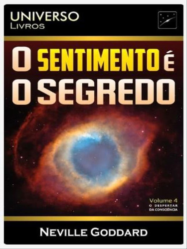 O Sentimento É O Segredo - Vol. 4