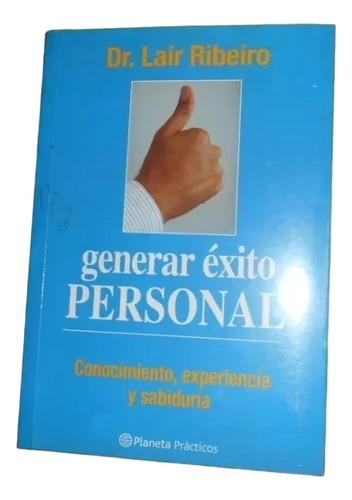 Libro, Generar Éxito Personal - Lair Riberio