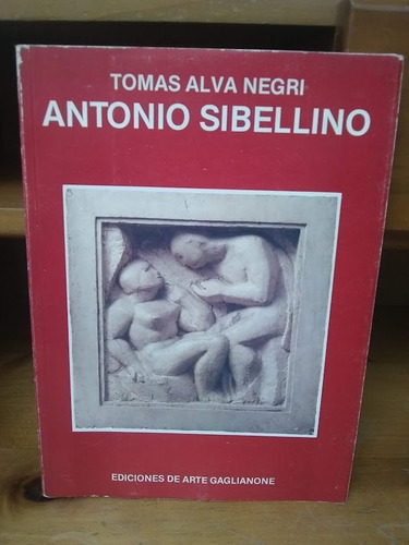 Antonio Sibellino, Tomas Alva Negri