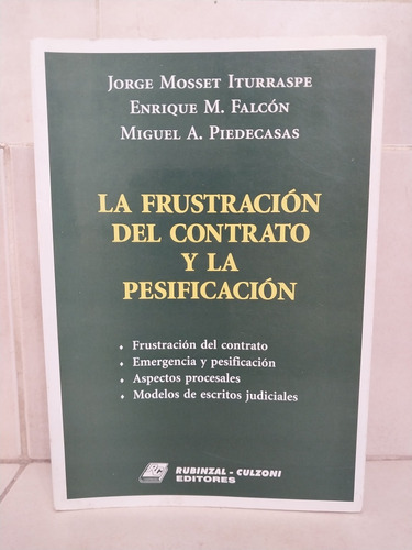 Frustración Del Contrato Y Pesificación. Mosset Iturraspe