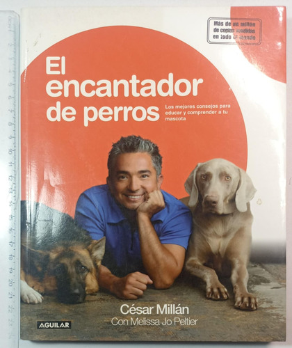 El Encantador De Perros, César Millán