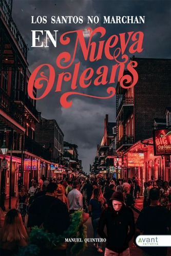 Libro Los Santos No Marchan En Nueva Orleans