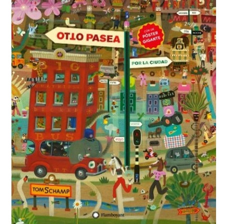 Otto Pasea Por La Ciudad - Tom Schamp