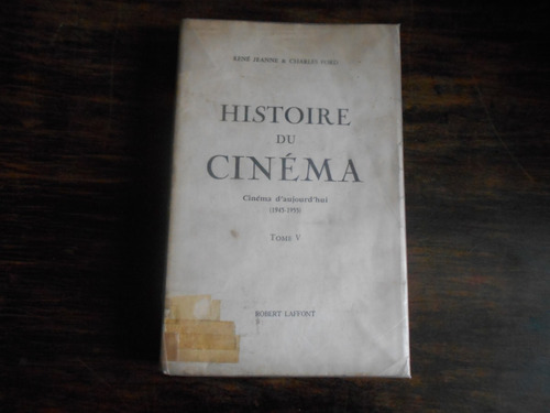 Histoire Du Cinéma. Tomo V.                      En Francés.