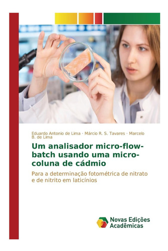 Libro: Um Analisador Micro-flow-batch Usando Uma De Cádmio: