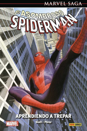 Marvel Saga. El Asombroso Spiderman 45 Aprendiendo A Trepar