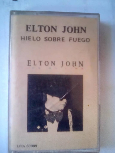Elton John Ice On Fire  Casette Original 1985 Perfecto Estad