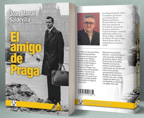 Libro: El Amigo De Praga. Soldevilla, Joan Manuel. L´art De 