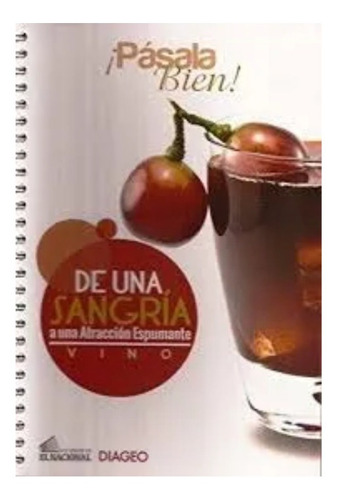 Cocteles Con Vino (de Una Sangría A Una Atracción Espumante)