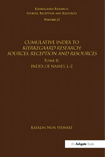 Volume 21, Tome Ii: Cumulative Index: Index Of Names, L-z, De Nun Stewart, Katalin. Editorial Routledge, Tapa Blanda En Inglés