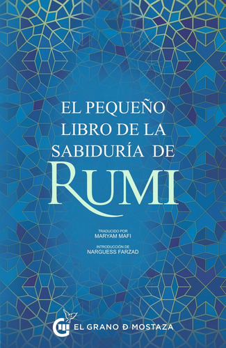 El Pequeño Libro De La Sabiduría De Rumi - Rumi