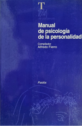 Manual De Psicología De La Personalidad Alfredo Ferro.
