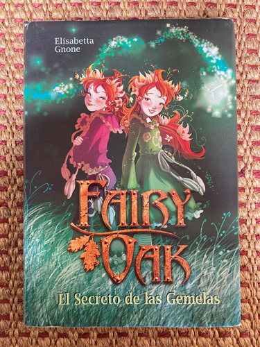 Libro Fairy Oak 1. El Secreto De Las Gemelas