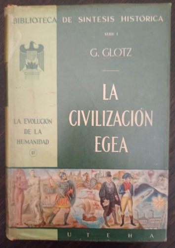 La Civilización Egea - G. Glotz