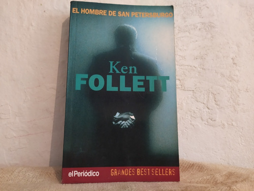 El Hombre De San Petersburgo / Ken Follett