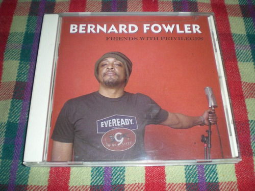 Bernard Fowler / Friends With Privileges - Nuevo - Usa E3