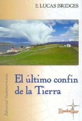 El Ultimo Confin De La Tierra - Bridges Lucas (libro)