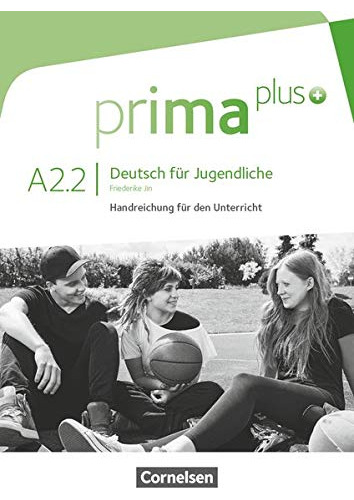 Prima Plus A2 2 Libro Del Profesor: Handreichungen Fur Den U