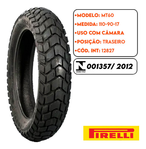 Pneu Traseiro 110-90-17 Mt60 Uso Com Câmara Pirelli