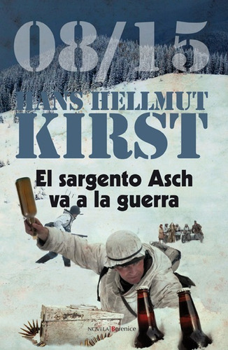 Libro El Sargento Asch Va A La Guerra - Kirst, Hans Hellmut