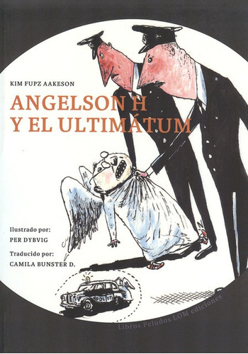 Angelson H Y El Ultimatum, De Aakeson, Kim Fupz. Editorial Lom Ediciones, Tapa Blanda, Edición 1 En Español, 2013