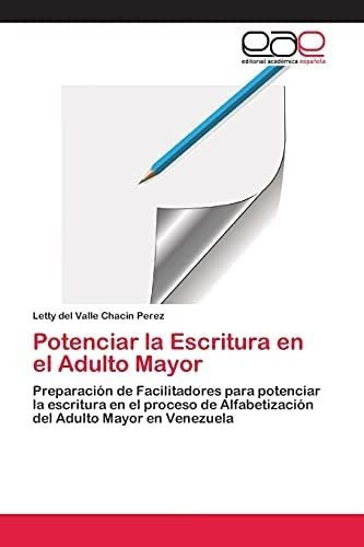 Libro: Potenciar Escritura Adulto Mayor: Preparació&..