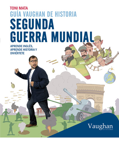 Guía Vaughan De Historia: Segunda Guerra Mundial  -  Mata D