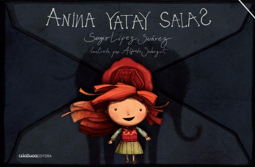 Libro Anina Yatay Salas De Alfredo Soderguit / Sergio Lóperz