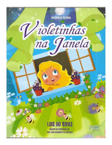 Violetinhas Na Janela - Vera Lúcia Marinzeck De Carvalho