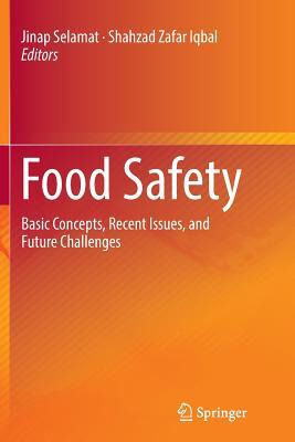 Libro Food Safety : Basic Concepts, Recent Issues, And Fu...