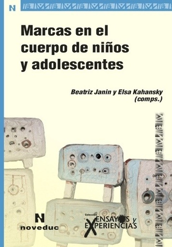 Marcas En El Cuerpo De Niños Y Adolescentes (tomo 75)